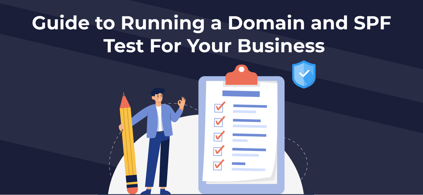 Blog post: Step-by-Step Guide to Running a Domain and SPF Test for Your Business